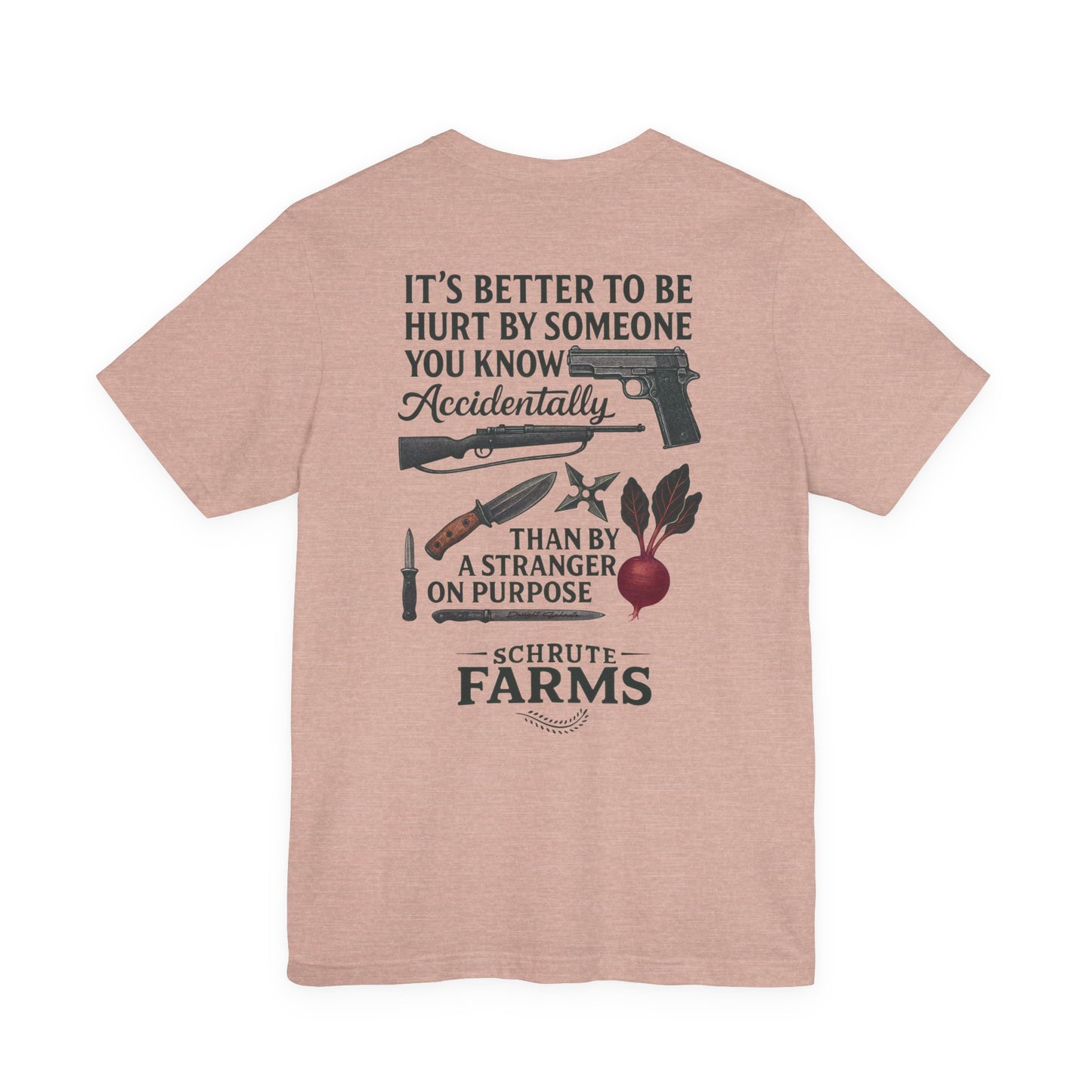 Better To Be Hurt T-Shirt | The Office