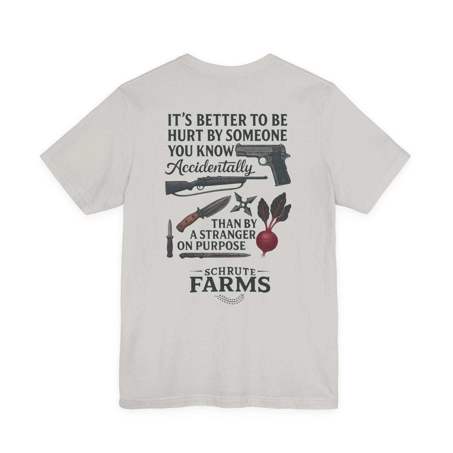 Better To Be Hurt T-Shirt | The Office