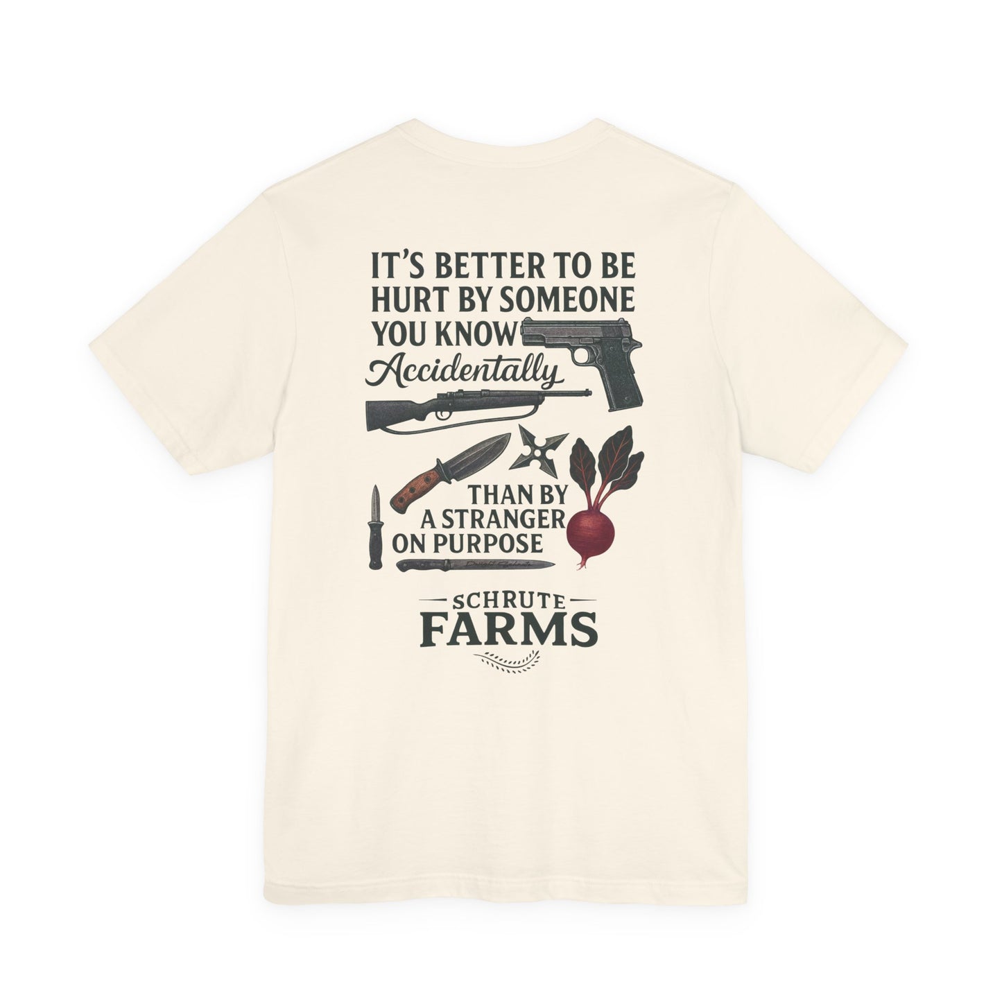 Better To Be Hurt T-Shirt | The Office