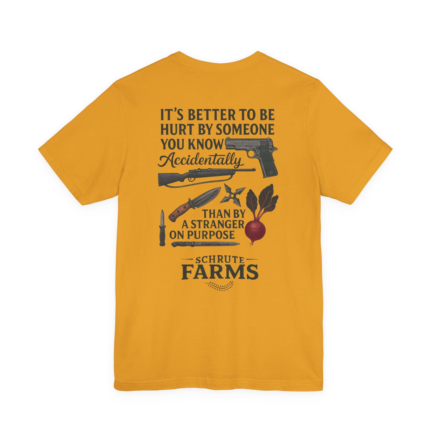 Better To Be Hurt T-Shirt | The Office